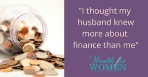 A picture of a jar of money with the caption "I thought my husband knew more about finance than me"